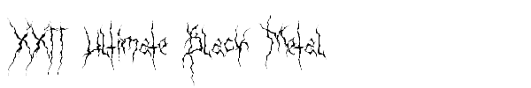 XXII Ultimate Black Metal font preview